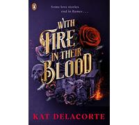 With Fire In Their Blood – TikTok Made Me Buy It (Skeleton Keepers) – Penguin Books