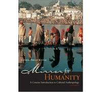 With Free PowerWeb (Mirror for Humanity: A Concise Introduction to Cultural Anthropology)