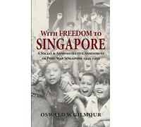 With Freedom to Singapore
