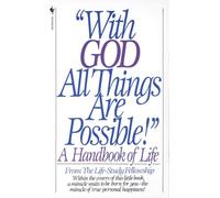 With God All Things Are Possible: A Handbook of Life