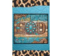 With God all things are possible: Blank 120 Page Lined Journal/Notebook/Poetry/Lyric Book