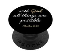 With God all Things are Possible Christian Bible Verse Black PopSockets Adhesive PopGrip