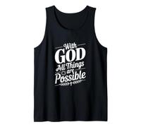 with God All Things are Possible Inspirational Quote Tank Top