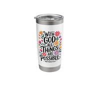 with God All Things are Possible - Matt. 19:26 Stainless Steel Insulated Tumbler
