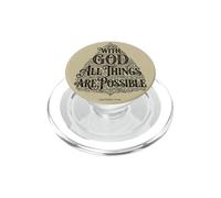 With God All Things are Possible | Matthew 19:26 Bible Faith PopSockets PopGrip for MagSafe