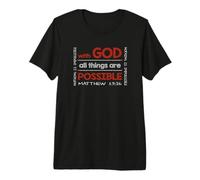 with GOD All Things are Possible Matthew 19:26 Bible Verse Premium T-Shirt