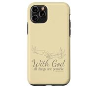 With God All Things Are Possible Matthew 19 26 Case for iPhone 11 Pro