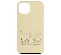 With God All Things Are Possible Matthew 19 26 Case for iPhone 13