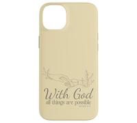 With God All Things Are Possible Matthew 19 26 Case for iPhone 14 Plus