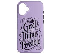 With God All Things are Possible | Matthew 19:26 Case for iPhone 16