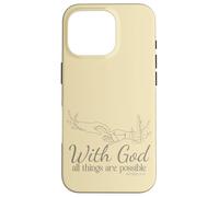 With God All Things Are Possible Matthew 19 26 Case for iPhone 16 Pro