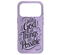 With God All Things are Possible | Matthew 19:26 Case for iPhone 17 Pro