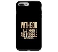WITH GOD ALL THINGS ARE POSSIBLE Matthew 19:26 Faith Meme Case for iPhone 7 Plus/8 Plus