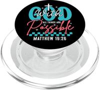 With God All Things Are Possible Matthew 19:26 PopSockets PopGrip for MagSafe
