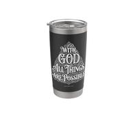 with God All Things are Possible | Matthew 19:26 Typography Stainless Steel Insulated Tumbler