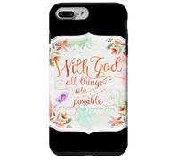 With God All Things Are Possible Matthew Bible Quotes Case for iPhone 7 Plus/8 Plus