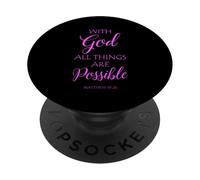 With God All Things Are Possible Matthew Bible Verse Faith PopSockets Adhesive PopGrip
