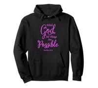 With God All Things Are Possible Matthew Bible Verse Faith Pullover Hoodie