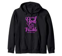 With God All Things Are Possible Matthew Bible Verse Faith Zip Hoodie
