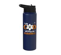 with God All Things are Possible Religious Christian Faith Stainless Steel Insulated Water Bottle