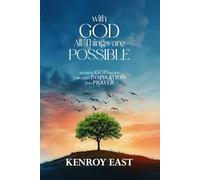 WITH GOD ALL THINGS ARE POSSIBLE: SHARING GOD WORD THROUGH INSPIRATION AND PRAYER