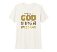 with God All Things are Possible Spiritual Church Premium T-Shirt