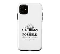 With God All Things Matthew 19:26 Christian Bible Verse Case for iPhone 11