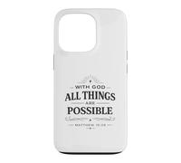 With God All Things Matthew 19:26 Christian Bible Verse Case for iPhone 13 Pro