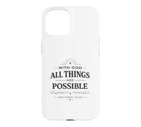 With God All Things Matthew 19:26 Christian Bible Verse Case for iPhone 15