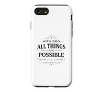With God All Things Matthew 19:26 Christian Bible Verse Case for iPhone SE (2020) / 7/8