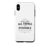 With God All Things Matthew 19:26 Christian Bible Verse Case for iPhone XS Max