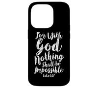 With God Nothing Impossible Scripture Bible Verse Christian Case for iPhone 14 Pro