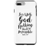 With God Nothing Impossible Scripture Bible Verse Christian Case for iPhone 7 Plus/8 Plus