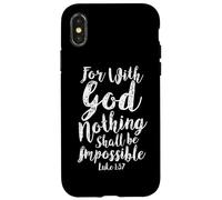 With God Nothing Impossible Scripture Bible Verse Christian Case for iPhone X/XS