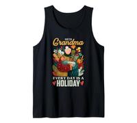 with Grandma, Every Day is a Holiday Tank Top