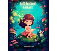 With Gratitude & Grace: The Magic Inside Me