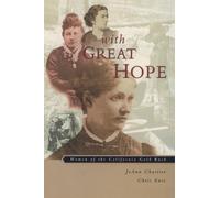 With Great Hope: Women of the California Gold Rush