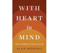 With Heart in Mind: Mussar Teachings to Transform Your Life