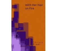 With Her Hair on Fire
