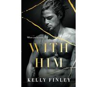 With Him: A FMM Why Choose Suspenseful Romance (All for You Duet, 2)