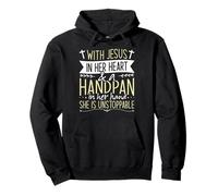 With Jesus In Her Heart & A Handpan Pullover Hoodie