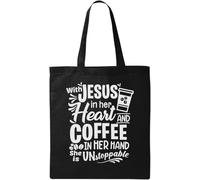 with Jesus in Her Heart and Coffee in Her Hand She is Unstoppable Natural Ecological Cotton Tote Bag Black
