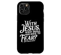 With Jesus What Shall We Have to Fear St Theodora Guerin Case for iPhone 11 Pro
