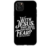 With Jesus What Shall We Have to Fear St Theodora Guerin Case for iPhone 11 Pro Max