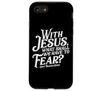 With Jesus What Shall We Have to Fear St Theodora Guerin Case for iPhone SE (2020) / 7/8