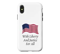 With Liberty and Justice for All American Flag Patriotic Case for iPhone X/XS