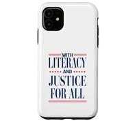 With Literacy And Justice For All Read Banned Books Activist Case for iPhone 11