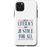With Literacy And Justice For All Read Banned Books Activist Case for iPhone 11 Pro Max