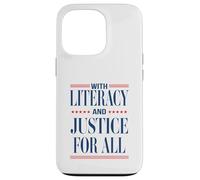 With Literacy And Justice For All Read Banned Books Activist Case for iPhone 13 Pro