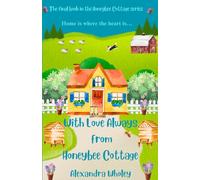 With Love Always, From Honeybee Cottage (Honeybee Cottage series, a sweet, Scottish contemporary romance set in the Inner Hebrides)